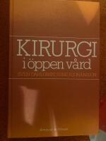 Kirurgi i &ouml;ppen v&aring;rd