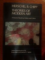 Theories of modern art : a source book by artists and critics