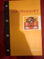 V&aring;r trygghet 2001 - V&aring;ra sociala r&auml;ttigheter