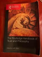 The Routledge handbook of trust and philosophy