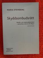 Skyddsombudsr&auml;tt : skydds- och arbetsmilj&ouml;ombud - samverkan, ansvar och tillsyn