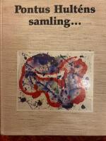 Pontus Hult&eacute;ns samling-