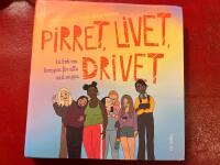 Pirret, livet, drivet : fakta om kroppen f&ouml;r alla med snippa