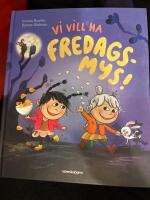 Vi vill ha fredagsmys!