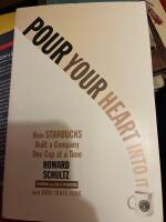 Pour your heart into it : how Starbucks built a company one cup at a time