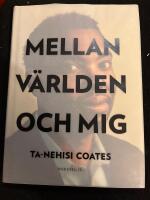 Mellan v&auml;rlden och mig