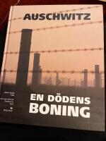 Auschwitz - en d&ouml;dens boning