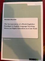 The Incorporation of a World Englishes Paradigm in English Language Teaching 