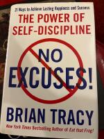 No Excuses!