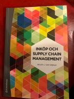 Ink&ouml;p och supply chain management : analys, strategi, planering och praktik