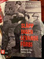 Sl&auml;pp ingen levande f&ouml;rbi : - ber&auml;ttelser fr&aring;n murens Berlin