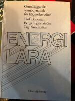 Energil&auml;ra : grundl&auml;ggande termodynamik f&ouml;r h&ouml;gskolestudier