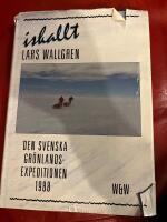 Iskallt : den svenska gr&ouml;nlandsexpeditionen 1988