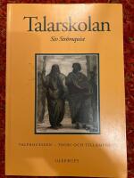 Talarskolan : talprocessen - teori och till&auml;mpning