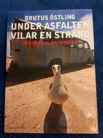 Under asfalten vilar en strand : Midways albatrosser
