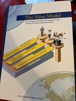 The value model : how to master product development and create unrivalled customer value