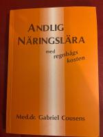 Andlig n&auml;ringsl&auml;ra med regnb&aring;gskosten