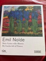 Emil Nolde &mdash; My Garden full of Flowers