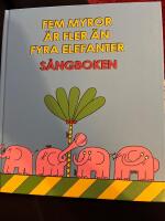 Fem myror &auml;r fler &auml;n fyra elefanter - s&aring;ngboken