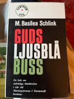 Guds ljusbl&aring; buss - m&auml;rkliga b&ouml;nesvar i v&aring;r tid