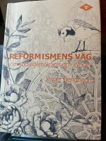 Reformismens v&auml;g &ndash; om socialdemokratin och kyrkan