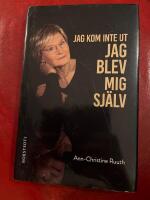 Jag kom inte ut - jag blev mig sj&auml;lv