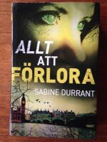 Allt att f&ouml;rlora