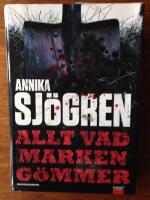 Allt vad marken g&ouml;mmer