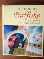 P&auml;rlfiske : ur minnet och i hall&auml;ndska &aring;ar