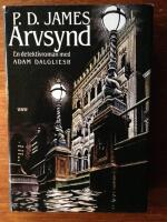 Arvsynd : [en detektivroman med Adam Dalgliesh]