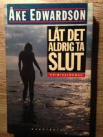 L&aring;t det aldrig ta slut