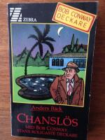Chansl&ouml;s : med Bob Conway, stans roligaste deckare, Zebra nr 4