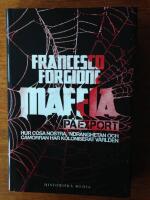Maffia p&aring; export : hur Cosa Nostra, 'ndranghetan och camorran har koloniserat v&auml;rlden