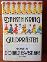 Dansen kring guldpr&auml;sten : [roman]