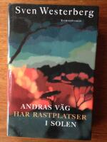 Andras v&auml;g har rastplatser i solen