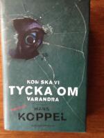 Kom ska vi tycka om varandra