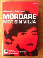 M&ouml;rdare mot sin vilja