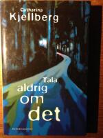 Tala aldrig om det : detektivroman