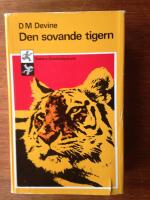 Dunkelt f&ouml;rflutet / Den sovande tigern