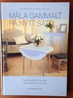 M&aring;la gammalt p&aring; nytt s&auml;tt