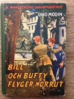 Bill och Buffy flyger norrut