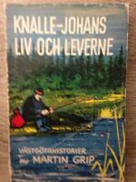 Knalle-Johans liv och leverne : v&auml;stg&ouml;tahistorier