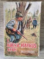 I B&auml;cka-Markus sp&aring;r