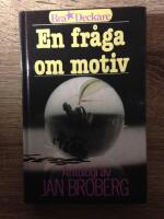 En fr&aring;ga om motiv - antologi