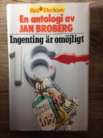 Ingenting &auml;r om&ouml;jligt - antologi