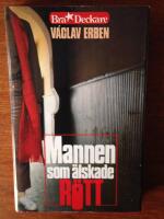 Mannen som &auml;lskade r&ouml;tt