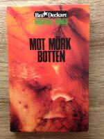 Mot m&ouml;rk botten