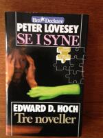 Se i syne och Tre noveller