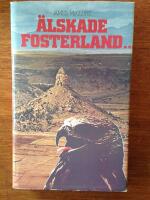 &Auml;lskade fosterland