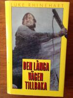 Den l&aring;nga v&auml;gen tillbaka